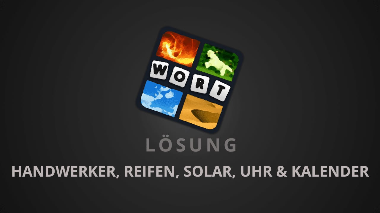 4 Bilder 1 Wort Handwerker Reifen Solar Uhr & Kalender 4 Bilder 1 Wort Handwerker Reifen Solar Uhr & Kalender
