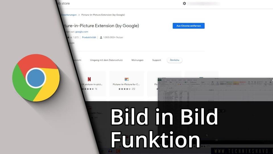 Chrome Bild in Bild Funktion / Picture in Picture Chrome | Tutorial: Vorschaubild zum YouTube-Tutorial von TechnikShavo