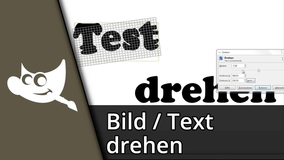Gimp Bild drehen / Text drehen | Tutorial: Vorschaubild zum YouTube-Tutorial von TechnikShavo