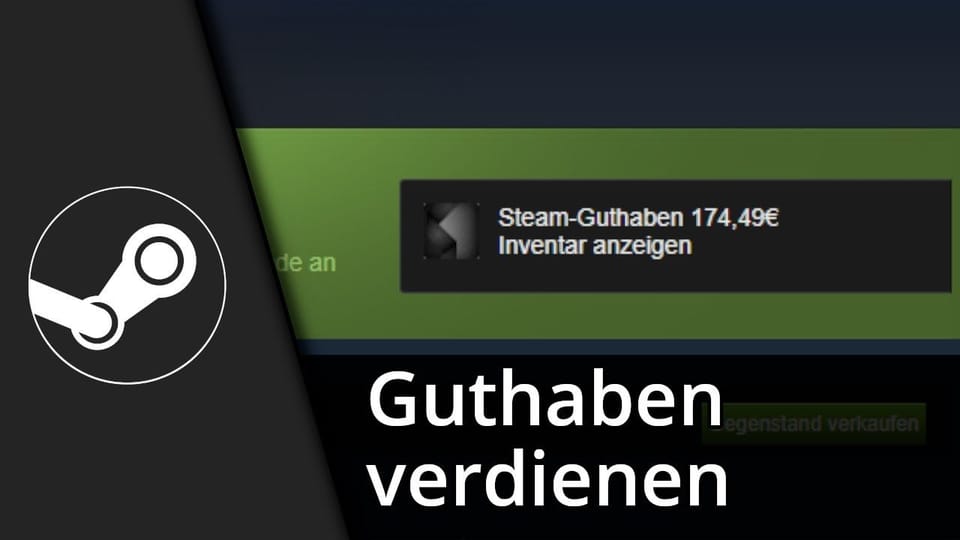 Steam Guthaben verdienen (aus 10€ werden 175€) | Tutorial: Vorschaubild zum YouTube-Tutorial von TechnikShavo
