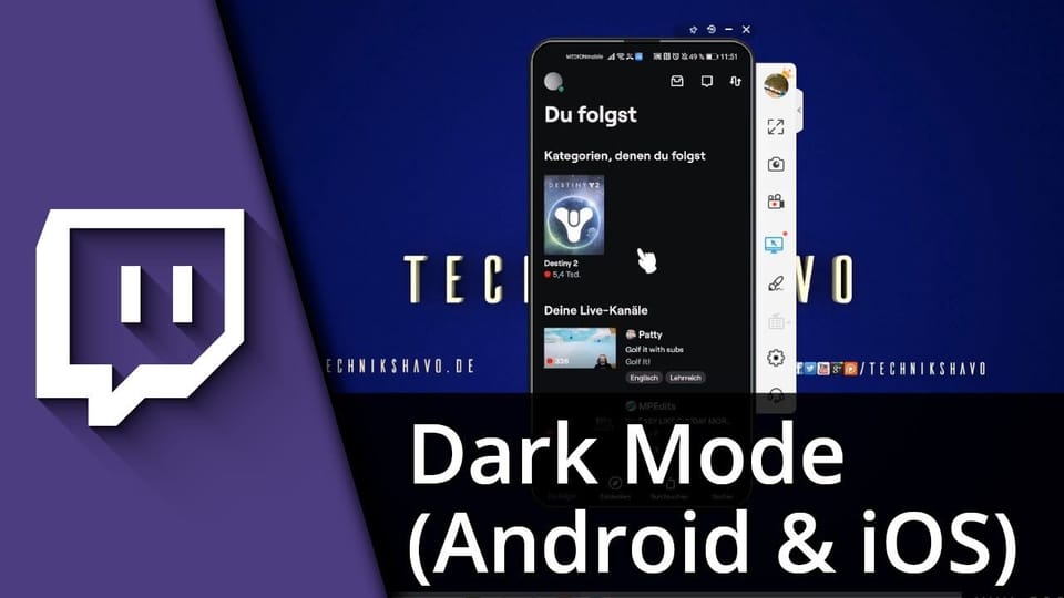 Twitch App Dark Mode (Android & iOS) | Tutorial: Vorschaubild zum YouTube-Tutorial von TechnikShavo