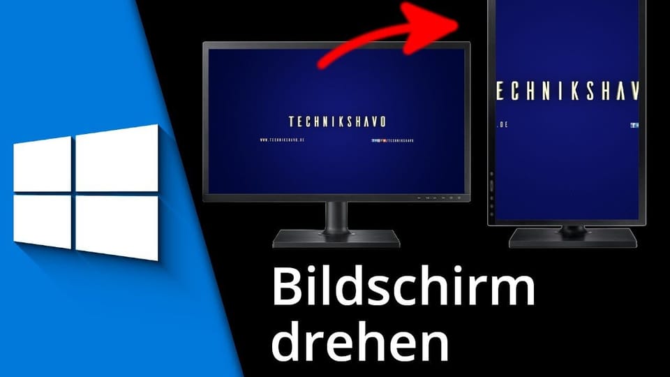 Windows 10 Bildschirm drehen | Tutorial: Vorschaubild zum YouTube-Tutorial von TechnikShavo
