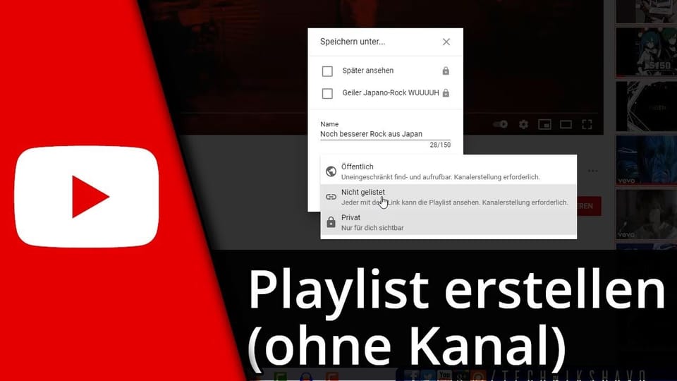 Youtube Playlist erstellen ohne Kanal | Tutorial: Vorschaubild zum YouTube-Tutorial von TechnikShavo