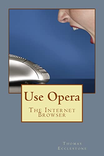 Use Opera: The Internet Browser