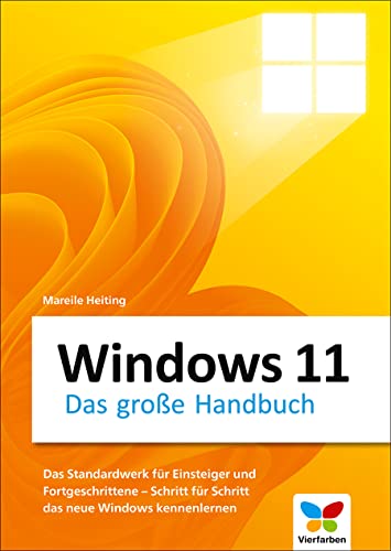 Windows 11: Das große Handbuch