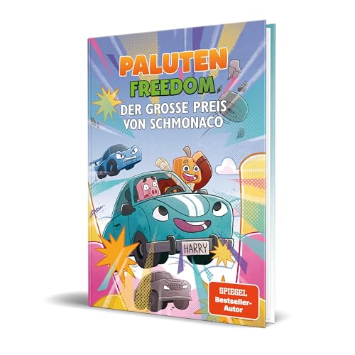 Der Große Preis von Schmonaco: Ein Roman aus der Welt von FREEDOM von Paluten,...