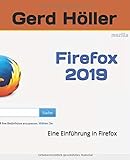 Firefox 2019: Eine Einführung in Firefox