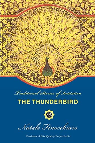 The ThunderBird: Traditional Stories of Initiation