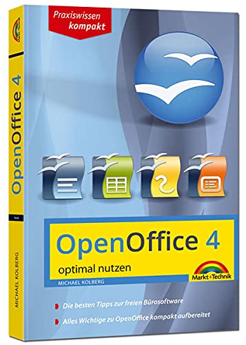 OpenOffice 4.1.X - aktuellste Version - optimal nutzen: Für Version 4.1.1