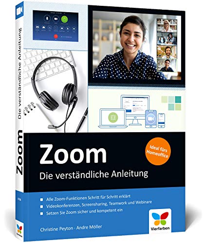 Zoom: Die verständliche Anleitung für produktive Videokonferenzen, Teamwork...