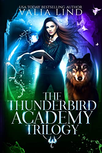 The Thunderbird Academy Trilogy (Hawthorne Chronicles Box Sets, Band 2)