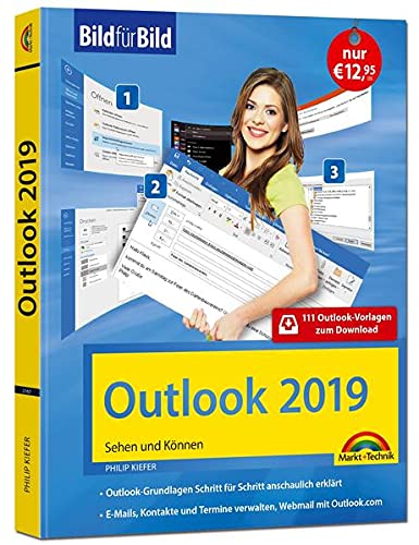 Outlook 2019 Bild für Bild erklärt. Komplett in Farbe. Outlook Grundlagen...