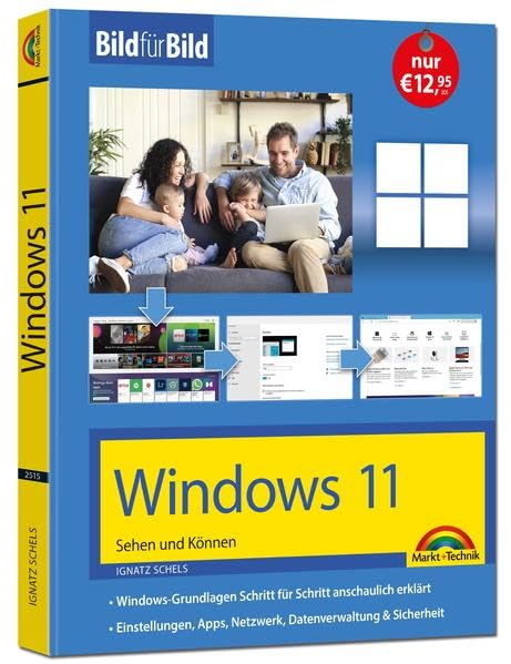 Windows 11 Bild für Bild erklärt - das neue Windows 11. Ideal für Einsteiger...