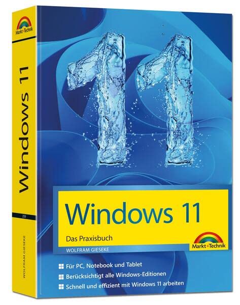 Windows 11 Praxisbuch - 2. Auflage. Für Einsteiger und Fortgeschrittene -...