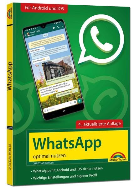 WhatsApp - optimal nutzen - 4. Auflage - neueste Version 2021 mit allen...