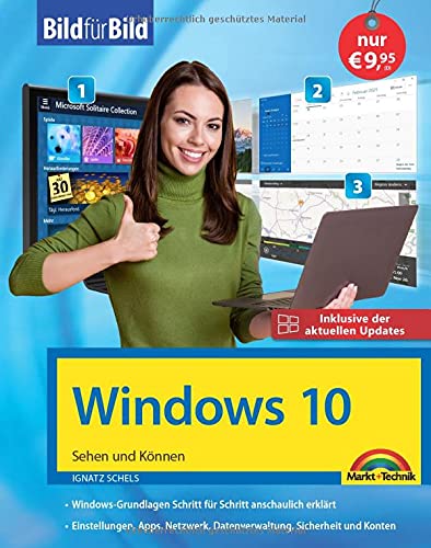 Windows 10: Bild für Bild erklärt - Aktuell inklusive aller Updates - Komplett...