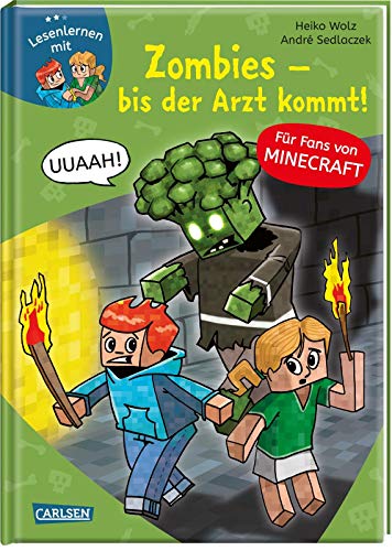 Lesenlernen mit Spaß - Minecraft Band 1: Zombies, bis der Arzt kommt! Für Fans...