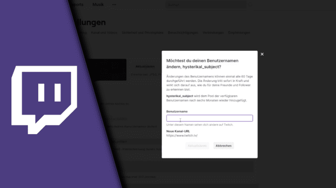 Twitch Namen ändern