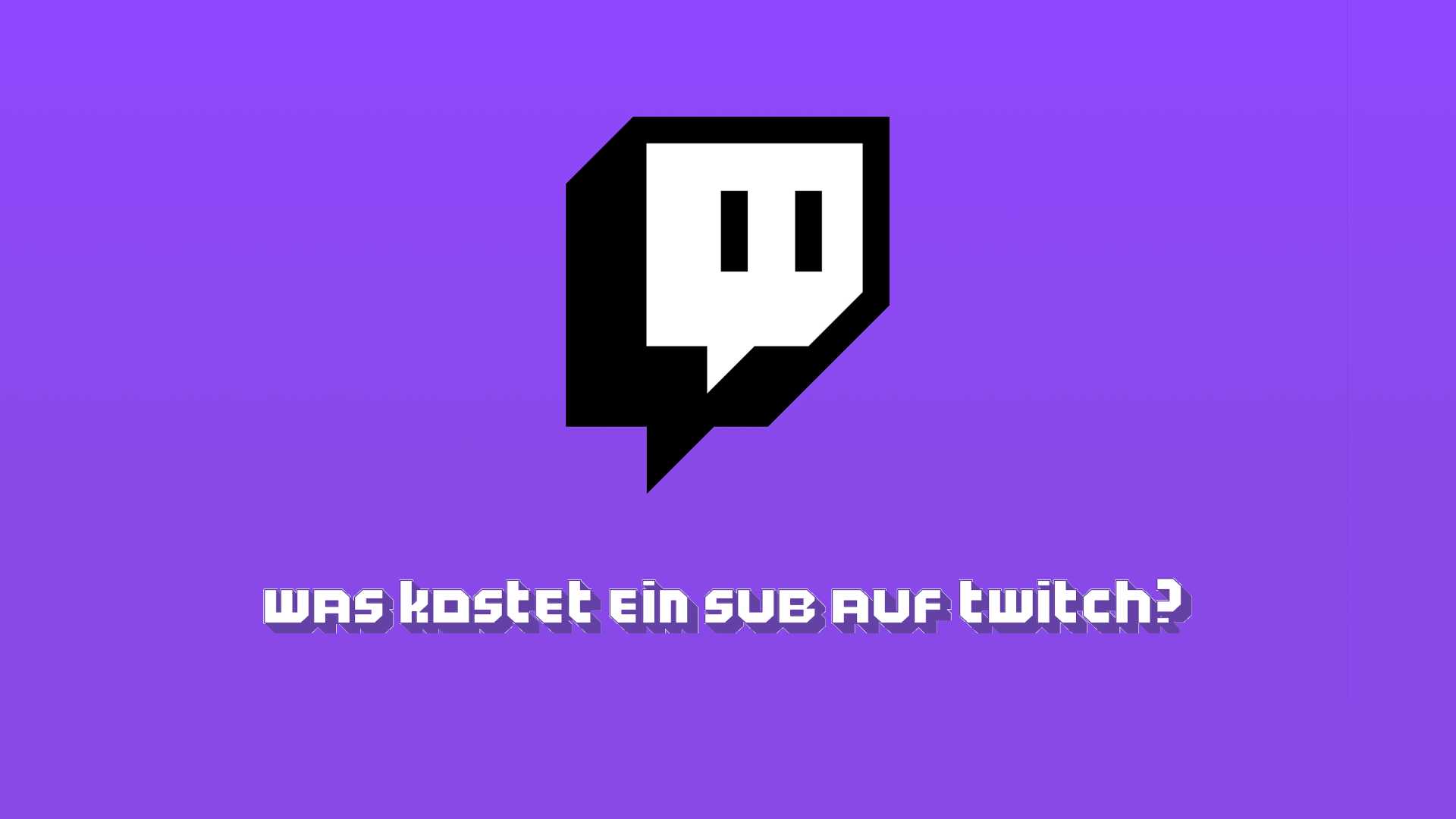 Was kostet ein Sub Twitch